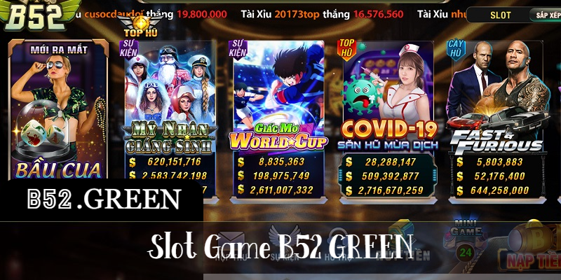 Slot Game B52 GREEN